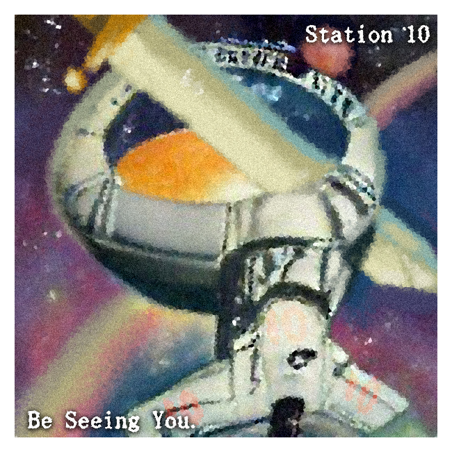 STATION 10 - BE SEEING YOU.